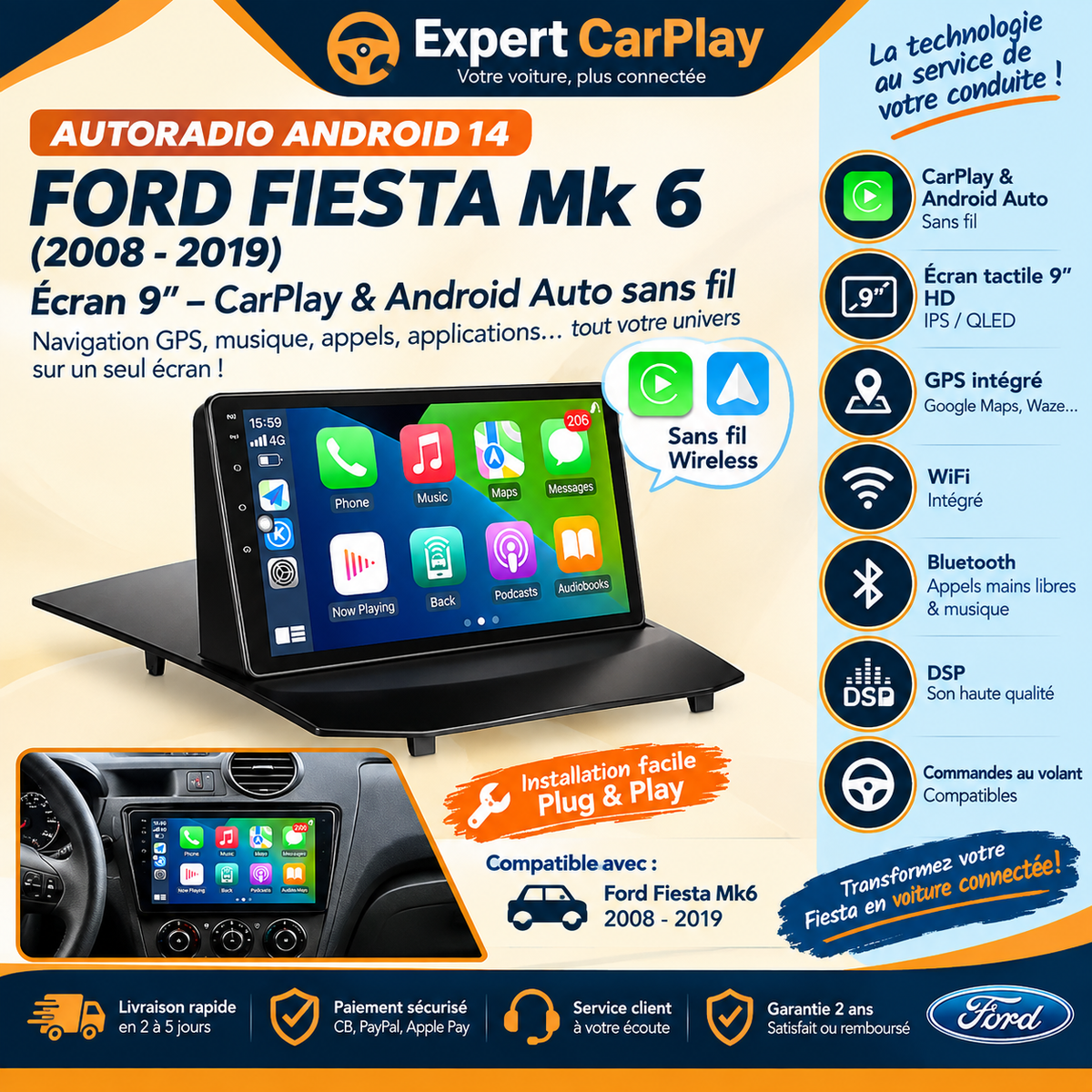 Système multimédia Android 9” CarPlay & Android Auto pour Ford Fiesta (2008–2019)